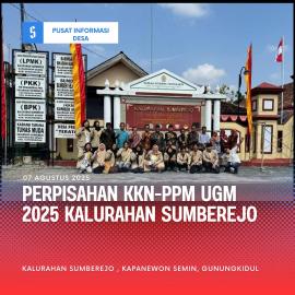 Perpisahan Mahasiswa KKN-PPM UGM 2025 di Kalurahan Sumberejo: Kenangan dan Kontribusi 